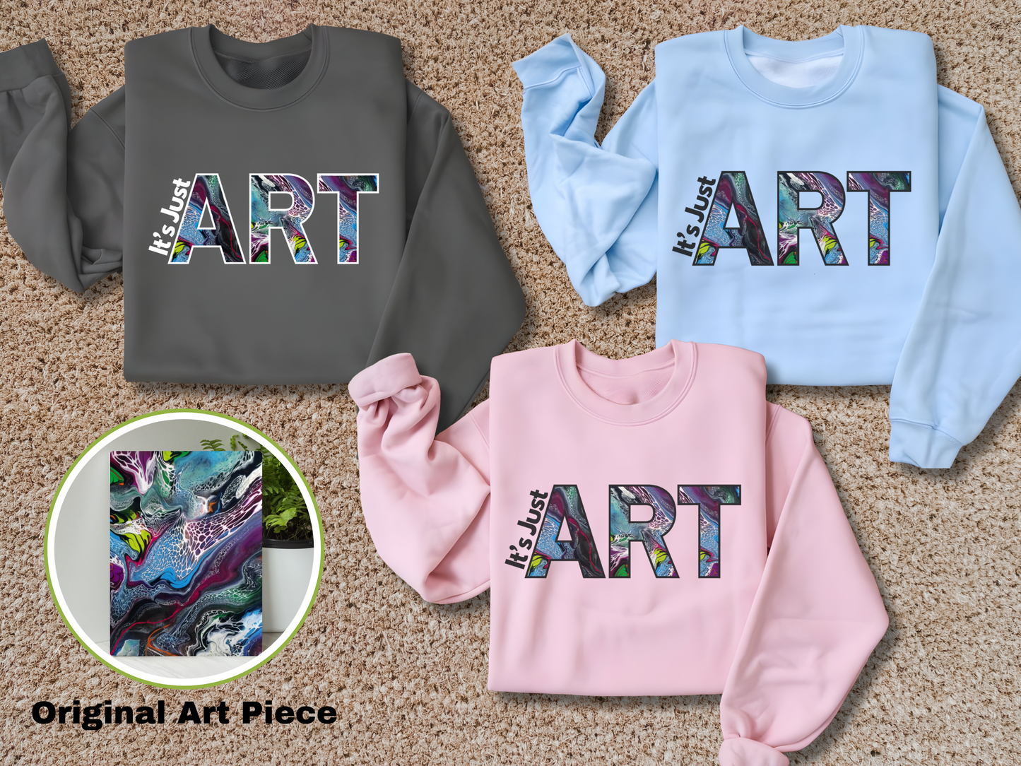 It’s Just ART Sweatshirt | Abstract Art Pullover